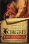 Forged · Writing in the Name of God · Why the Bible's Authors ...