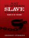 Nat Turner's Slave Rebellion · Including the 1831 "Confessions"