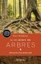 La vie secrète des arbres