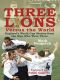 Three Lions Versus the World