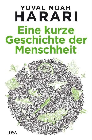 Eine kurze Geschichte der Menschheit (German Edition)