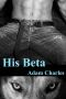 His Beta (Changes Book 2)