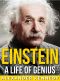 Einstein · A Life of Genius