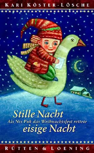 Stille Nacht, eisige Nacht · Als Nis Puk das Weihnachtsfest rettete