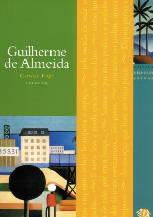 Melhores Poemas Guilherme De Almeida