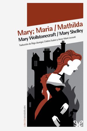 Mary - Maria - Mathilda