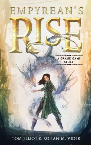 Empyrean's Rise: the Grand Game, #0