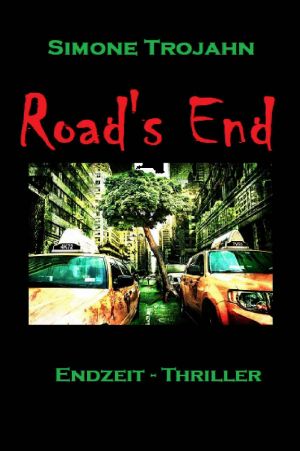 Road's End · Endzeit-Thriller