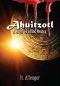 Ahuitzotl · A Novel of Aztec Mexico