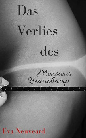 Das Verlies des Monsieur Beauchamp