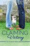 Claiming Victory · A Romantic Comedy (The Dartmouth Diaries Book 1)