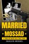 Married to the Mossad