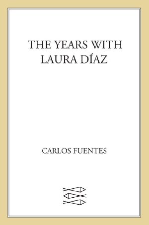 Years With Laura Diaz, The