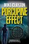 Porcupine Effect · A Crime Thriller Series (G.E.E.K.S. Inc. Book 4)