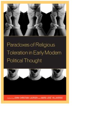 Paradoxes of Religious Toleration in Early Modern Political Thought