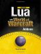 Beginning Lua With World of Warcraft Addons