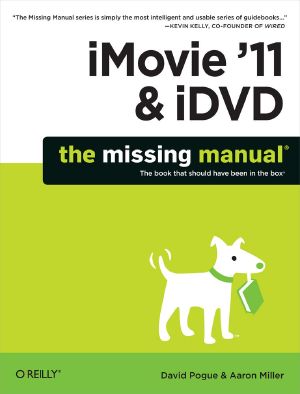 iMovie ’11 & iDVD · the Missing Manual