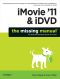 iMovie ’11 & iDVD · the Missing Manual