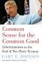 Common Sense for the Common Good