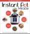 Instant Pot Miracle