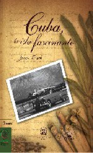 Cuba, La Isla Fascinante