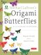 Michael LaFosse's Origami Butterflies