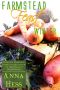Farmstead Feast · Winter · Delicious, In-Season Recipes by the Author of the Weekend Homesteader