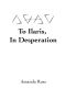 To Ilaris, In Desperation