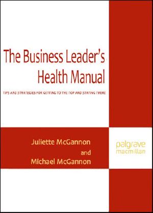 The Business Leader's Health Manual