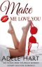 Make Me Love You · An Older Man Younger Woman Steamy Doctor Romance