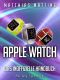 Apple Watch · das inoffizielle Handbuch Anleitung Tipps Tricks