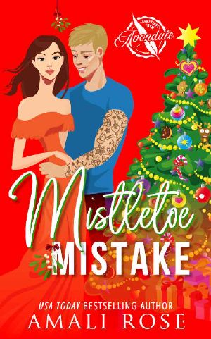 Mistletoe Mistake: A Brother's Best Friend Holiday Romance (Greetings From Avondale Book 1)