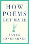 How Poems Get Made