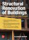 Structural Renovation of Buildings: Methods, Details, and Design Examples, Second Edition