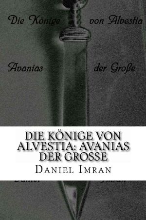 Die Könige von Alvestia · Avanias der Große