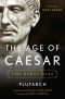 The Age of Caesar