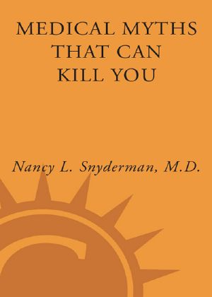 Medical Myths That Can Kill You