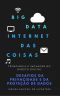 Big Data E Internet Das Coisas