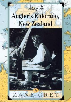 Tales of the Angler's El Dorado Nz