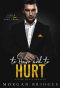 To Have & to Hurt: An Age Gap Dark Mafia Romance (Dark & Dirty Vows Book 3)