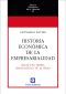 Historia económica de la empresarialidad · Hacia una teoría praxeológica de la firma (Nueva Biblioteca de la Libertad nº 53)