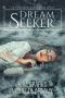 Dream Seeker (The Dream Catcher Series Book 3)