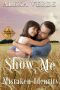 Show Me a Mistaken Identity: Small-Town Single-Father Cowboy Romance (Cowboy Crossing Romances Book 7)