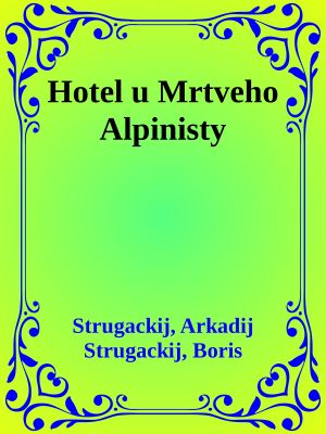 Hotel u Mrtveho Alpinisty