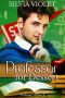 Professor for Dessert · an M/M Erotic Short (Professors Book 2)