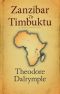 Zanzibar to Timbuktu