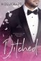 Ditched · A Left at the Altar Romance