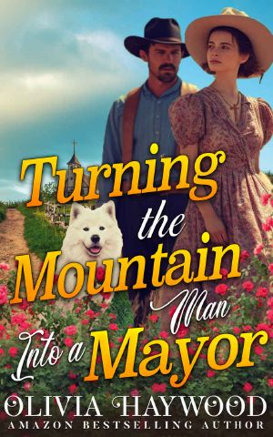 Turning the Mountain Man into a Mayor