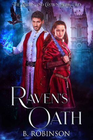 Raven's Oath: The Raven and Crown