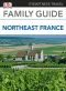 Eyewitness Travel Family Guide to France · Northeast France